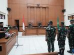 Sidang Lanjutan Kasus Pembunuhan Oknum TNI, Praka RM dan Kawan-Kawan Dituntut Hukuman Mati